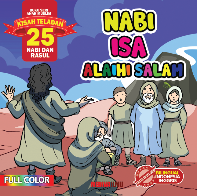 KISAH TELADAN 25 NABI DAN RASUL - NABI ISA ALAIHI SALAM